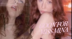 GOON FOR MISS MINA FEMDOM FINDOM WORSHIP