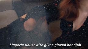 Wife in lingerie and Black velvet gloves gives Handjob 02