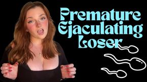 Premature Ejaculating loser - Broken Cock Penis Humiliation Homewrecker Slave Training Financial Domination Goddess Worship Loser Verbal Humiliation