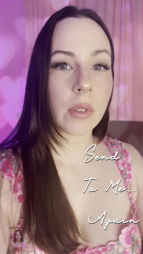 Send To Me... Again! Financially Fucking You