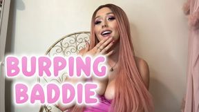 Burping Baddie