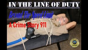 In The Line Of Duty-Beyond The Speed Limit-A CRIME STORY 911 (mp4)