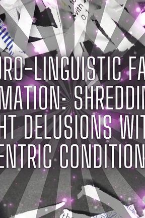 Neuro-linguistic Fag Reformation: Shredding Your Straight Delusions with Cock-centric Conditioning