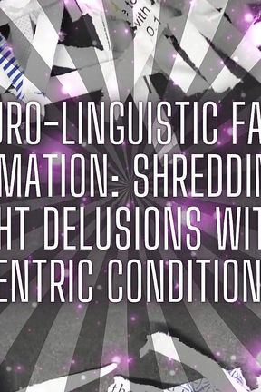 Neuro-linguistic Fag Reformation: Shredding Your Straight Delusions with Cock-centric Conditioning