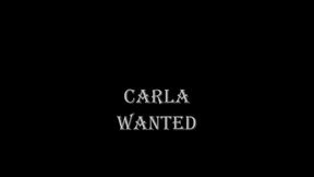 Carla Wanted