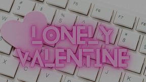 Lonely Valentine Simp Denial