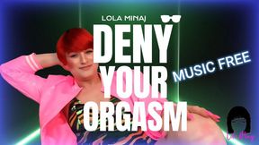 20230904 DENY YOUR ORGASM NO MUSIC Lola Minaj Trans MP4SD