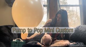 Pump to Pop Mini Custom