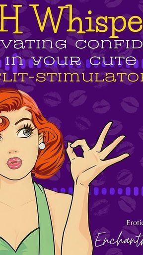 The Sph Whisperer: Cultivating Confidence in Your Cute Clit-stimulator