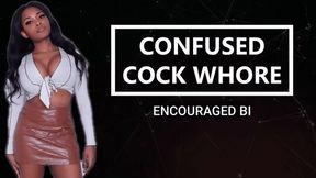 Confused Cock Whore