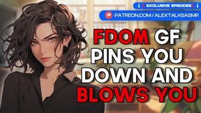 [f4m] Fdom Tomboy Girlfriend Pins You Down And Teases Your Cock [edging] [oral]