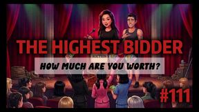 The Highest Bidder