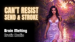 Send and stroke: Resistance breaking audio