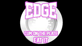 AUDIO ONLY - Edge cum on the plate eat it