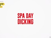 Spa Day Dicking.Sara Retali / Brazzers