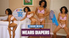 Your Wife Wears Diapers