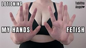 Lotioning My Hands Fetish MP4