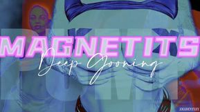 MAGNETITS DEEP GOONING