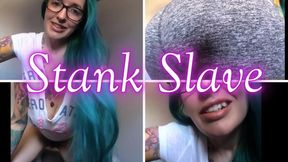 Stank Slave