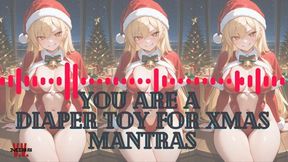 MP4 VERSION YOU ARE A DIAPER TOY FOR CHRISTMAS MANTRAS