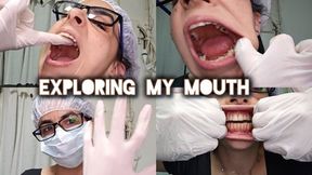 Examining my mouth in depth