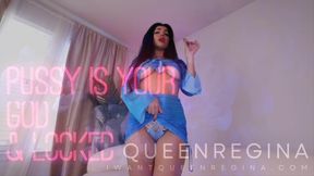 Pussy is your  God & locked