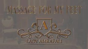 MASSAGE FOR MY FEET total lenghts 5:48 minutes  Feet Foot Fetish Massage Feetsole Toe Slave Bdsm  LADY AMRAPALI  Herrin Mistress Domina Femdom
