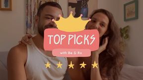 Be & Ro's Top 6 Picks