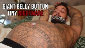 Giant belly button tiny nightmare - Lalo Cortez (custom clip)