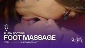 PT2 Sensual Foot Body Rub Leading to Intense Pussy Footjob Orgasm