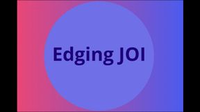 Edging JOI