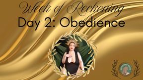 Week of Reckoning - Day 2: Obedience