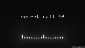secret call #2