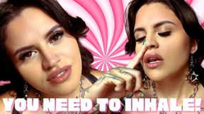 You Must Inhale! Ft Miss Roper