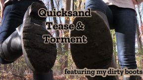 Quicksand Tease & Torment