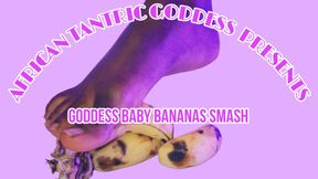 GODDESS TINY BANANA SMASH