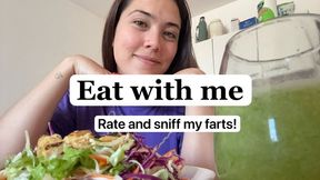 Eat with me. Rate and Sniff my farts