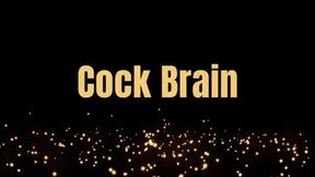 Cock Brain *mp4*