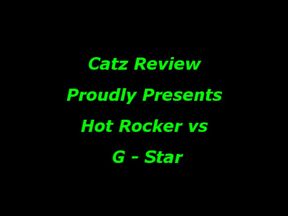 G - Star vs Hot Rocker