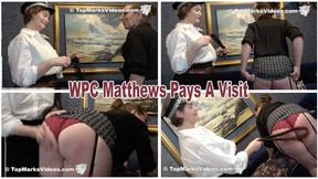 WPC Matthews Makes A House Call
