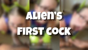 Alien's First Cock