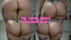 Big booty naked treadmill walk