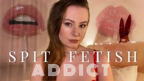 SPIT FETISH ADDICT