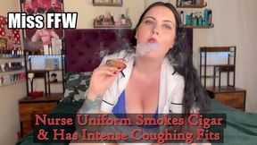 Nurse Uniform Smokes Cigar Has Intense Coughing Fits