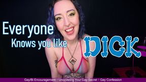 EVERYONE KNOWS YOU LIKE DICK - Bi Encouragement, Gay Confession, Out Of The Closet, Gay Denial by Miss Faith Rae - MKV