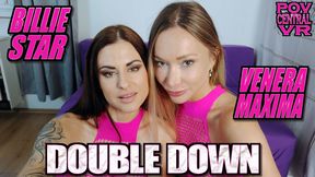 Billie Star And Venera Maxima: Double Down