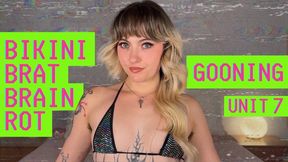Bikini Brat Brain Rot Program - The Endless Goon - Unit 7