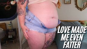 Love Made Me EVEN FATTER (mp4)