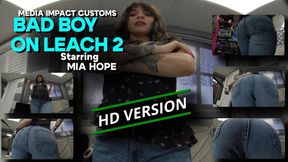 Bad Boy On Leash 2 - HD Version - Mia Hope - Ass - Pov - Femdom
