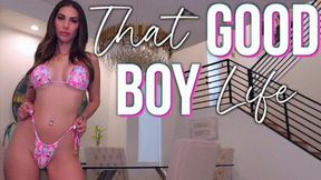 That Good Boy Life by Princess Ashley - Bikini, Brat Girls, Female Domination